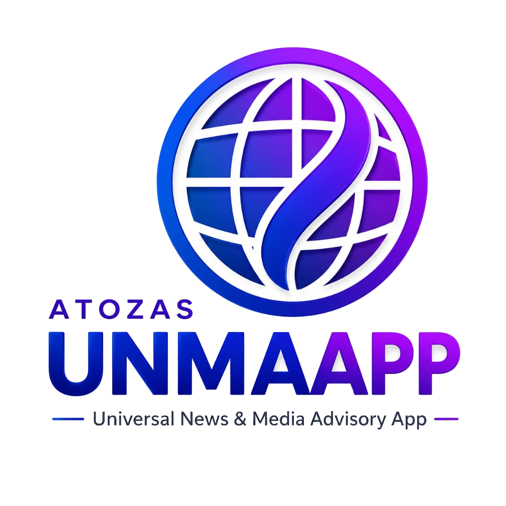 ATOZAS UNMAAPP — Universal News & Media Advisory App